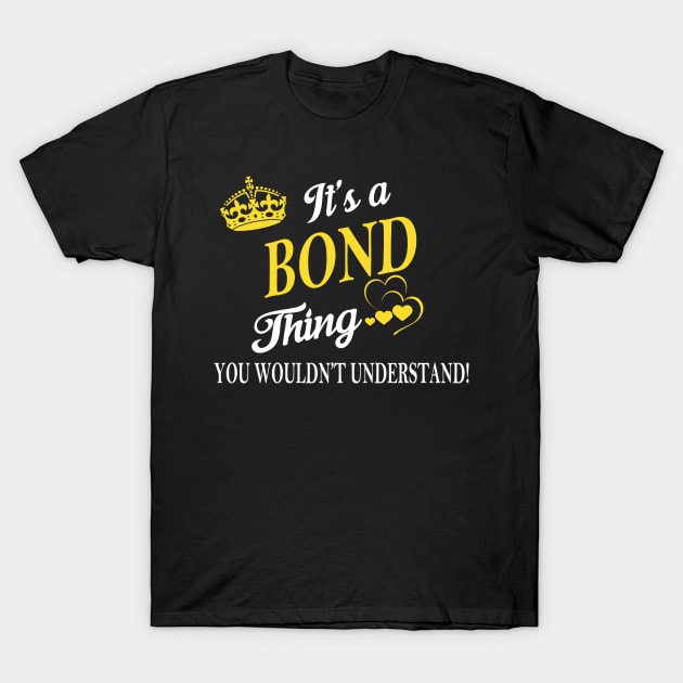 BOND T-Shirt by Gennieda49